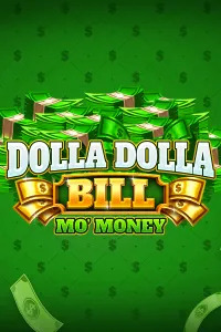 Dolla Dolla Bill Mo Money